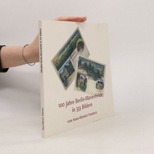 100 jahre berlin marienfelde - jahre, berlin-marienfelde